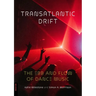 Transatlantic Drift: The Ebb and Flow of Dance Music