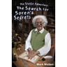 The Search for Soren's Secrets (The Stolen Adventure #4)
