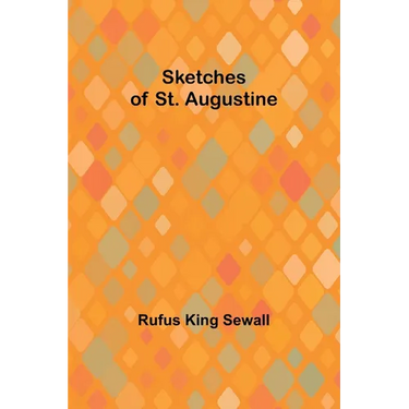 Sketches of St. Augustine