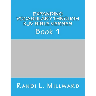 Expanding Vocabulary Through KJV Bible Verses: Book 1