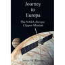 Journey to Europa: The NASA Europa Clipper