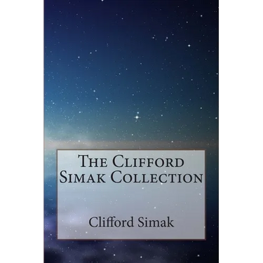 The Clifford Simak Collection