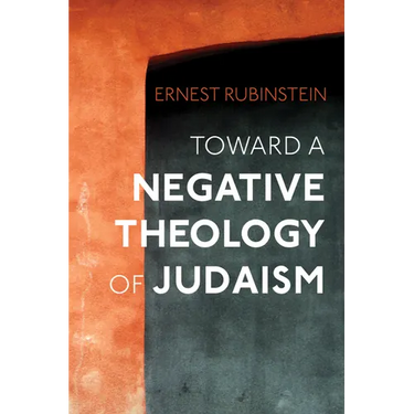 Toward a Negative Theology of Judaism