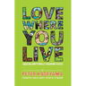 Love Where You Live: Creating Emotionally Engaging Places