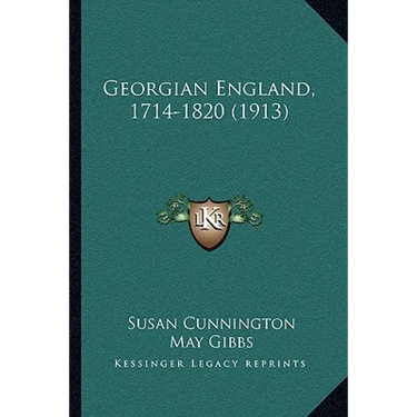 Georgian England, 1714-1820 (1913)