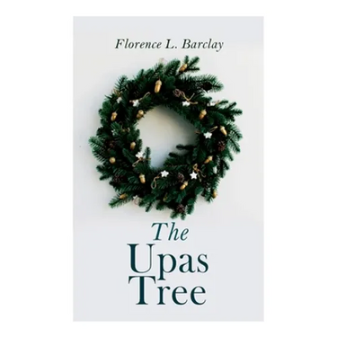 The Upas Tree: Christmas Classic