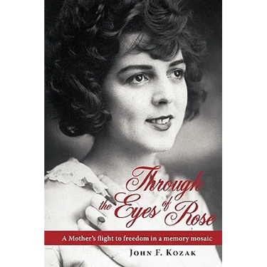 Through the Eyes of Rose: A Mother's Flight to Freedom in a Memory Mosaic