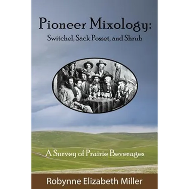 Pioneer Mixology: Switchel, Sack Posset and Shrub