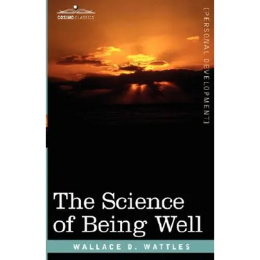 The Science of Being Well