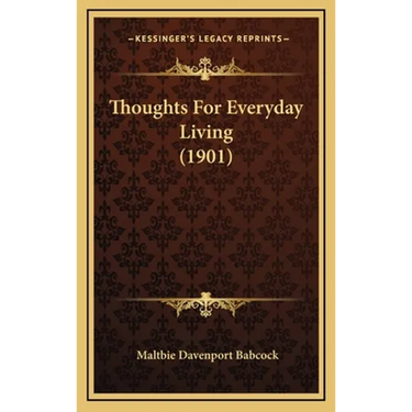 Thoughts For Everyday Living (1901)
