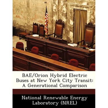 Bae/Orion Hybrid Electric Buses at New York City Transit: A Generational Comparison