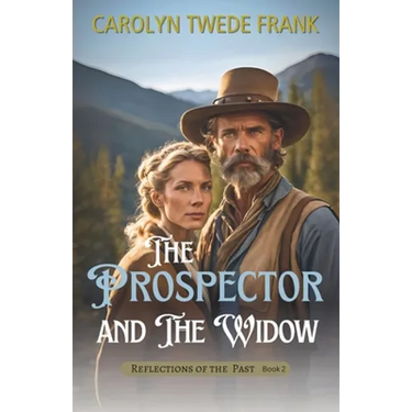 The Prospector and the Widow