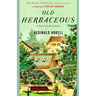 Old Herbaceous: A Novel of the Garden