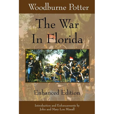 The War In Florida: Enhanced Edition