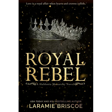 Royal Rebel: A Contemporary Royal Romance Novel