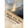 Hope for New Beginnings: 31 Devotions for the Adventure
