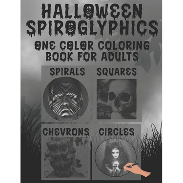 Halloween Spiroglyphics: Spiroglyphics Coloring Book - Coloring with One Color for Adults