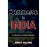 Commerce in India: A Look at Business & Cultural Standards