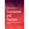 Translation and Tourism: Strategies for Effective Cross-Cultural Promotion