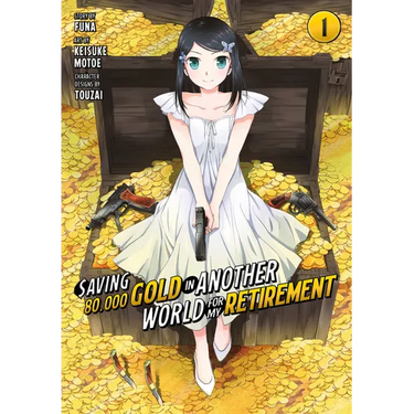 Saving 80,000 Gold in Another World for My Retirement 1 (Manga)