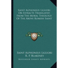 Saint Alphonsus Liguori Or Extracts Translated From The Moral Theology Of The Above Romish Saint