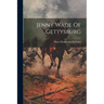 Jenny Wade Of Gettysburg