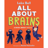 All about Brains: A Book about People