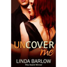 Uncover Me
