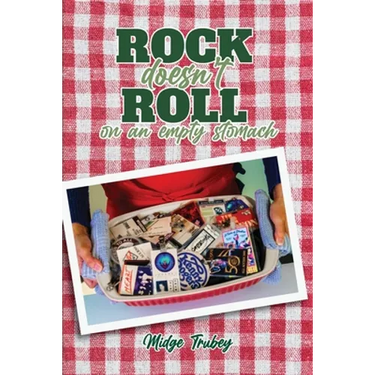 Rock Doesn't Roll on an Empty Stomach