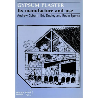 Gypsum Plaster: Its Manufacture and Use