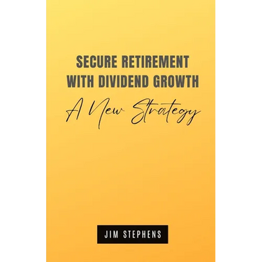 Secure Retirement with Dividend Growth: A New Strategy