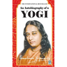 An Autobiography of a Yogi