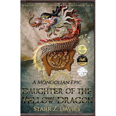 Daughter of the Yellow Dragon: A Mongolian Epic