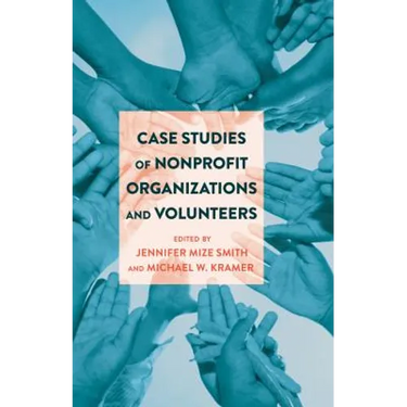 Case Studies of Nonprofit Organizations and Volunteers