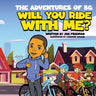 The Adventures of BG Will You Ride With Me?