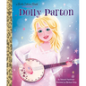Dolly Parton: A Little Golden Book Biography