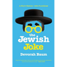 The Jewish Joke: A Short History-with Punchlines