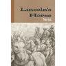 Lincoln's Horse