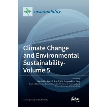 Climate Change and Environmental Sustainability- Volume 5
