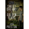 Sweet Dreams / Golden Years: The Missions of Alex Kane Bks 1 & 2