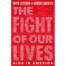 The Fight of Our Lives: AIDS in America