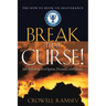 Break That Curse! Get Rid of the Evil Spirits, Demons, and Ghost.
