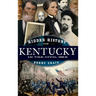 Hidden History of Kentucky in the Civil War