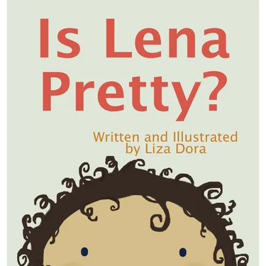 Is Lena Pretty?