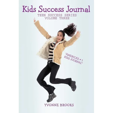Kids Success Journal: Teen Success Series Volume Three
