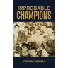 Improbable Champions