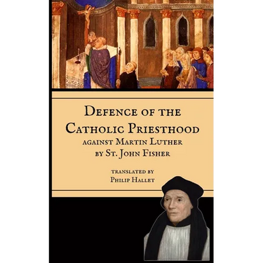 Defence of the Priesthood: Against Martin Luther