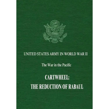 Cartwheel: The Reduction of Rabaul