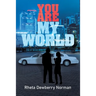 You Are My World