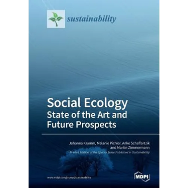 Social Ecology State of the Art and Future Prospects